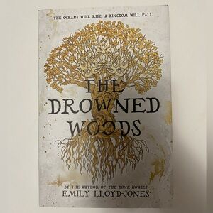 The Drowned Woods by Emily Lloyd-Jones Owlcrate Edition